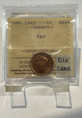 Canada One Cent 1943 MS-64 ICCS-Die Crack