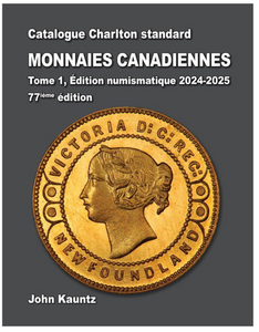 2024 CANADIAN COINS VOLUME ONE, NUMISMATIC ISSUES ,77ND EDITION