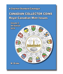 2019 CANADIAN COLLECTOR COINS VOLUME TWO, 9TH EDITION