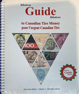 Guide Bilodeau to Canadian Tire Money Volume 1- 11 th Edition